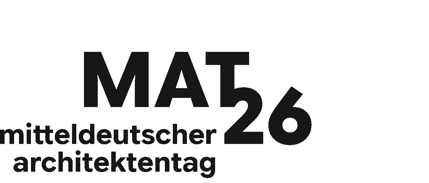 MAT26 — Mitteldeutscher Architektentag, Zirkuläres Bauen