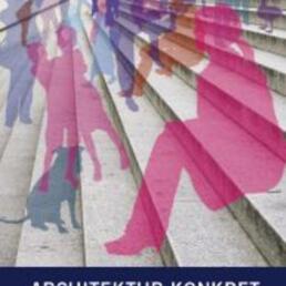 3. mitteldeutscher Architektentag - Architektur konkret: Lebendige Städte
