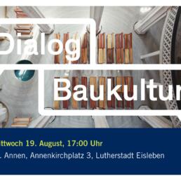 Dialog Baukultur, Lutherstadt Eisleben